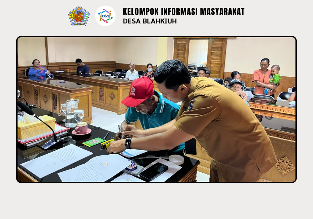 Sosialisasi dan Penandatanganan Surat Pernyataan BLT Desa Blahkiuh Berlangsung Lancar - Image 5