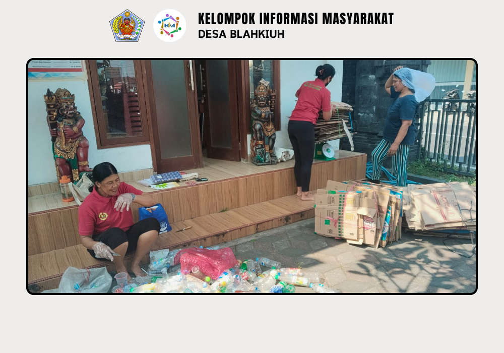 Kegiatan Bank Sampah di Desa Blahkiuh - Image 3