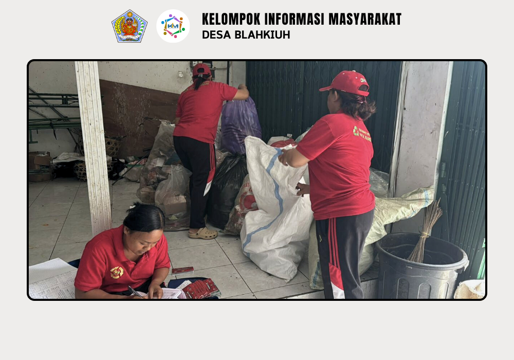 Kegiatan Bank Sampah di Desa Blahkiuh - Image 6