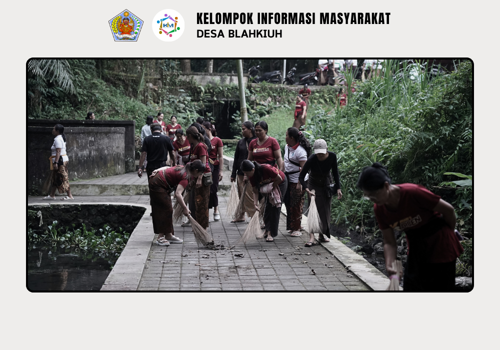 Gerakan Kulkul PKK dan Posyandu Desa Blahkiuh Bangkitkan Semangat Gotong Royong - Image 6
