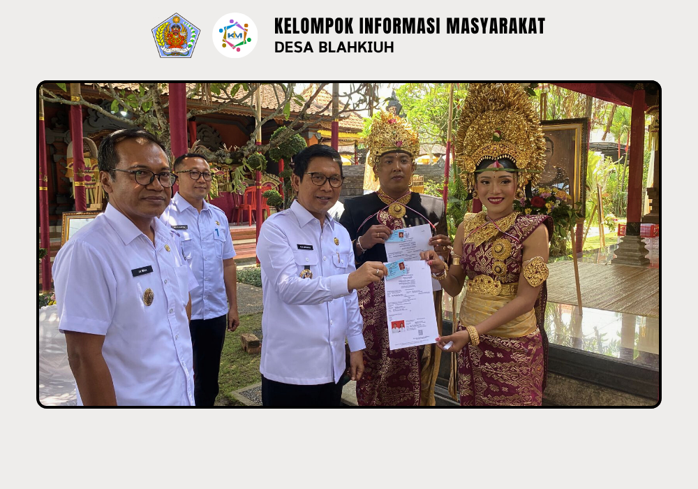 Serah Terima Akta Nikah di Banjar Tengah Desa Blahkiuh