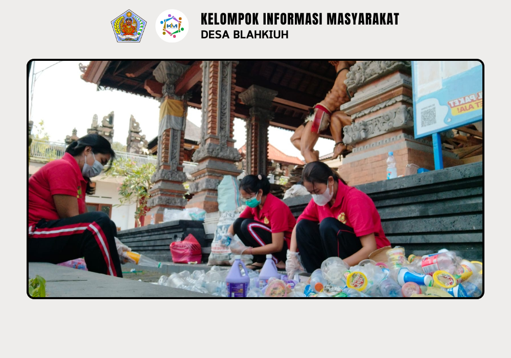 Kegiatan Bank Sampah di Desa Blahkiuh - Image 7