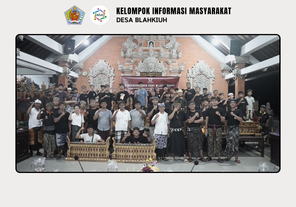 Pembinaan Sekaa Gong Wijaya Kusuma Banjar Dlodpasar, Desa Blahkiuh