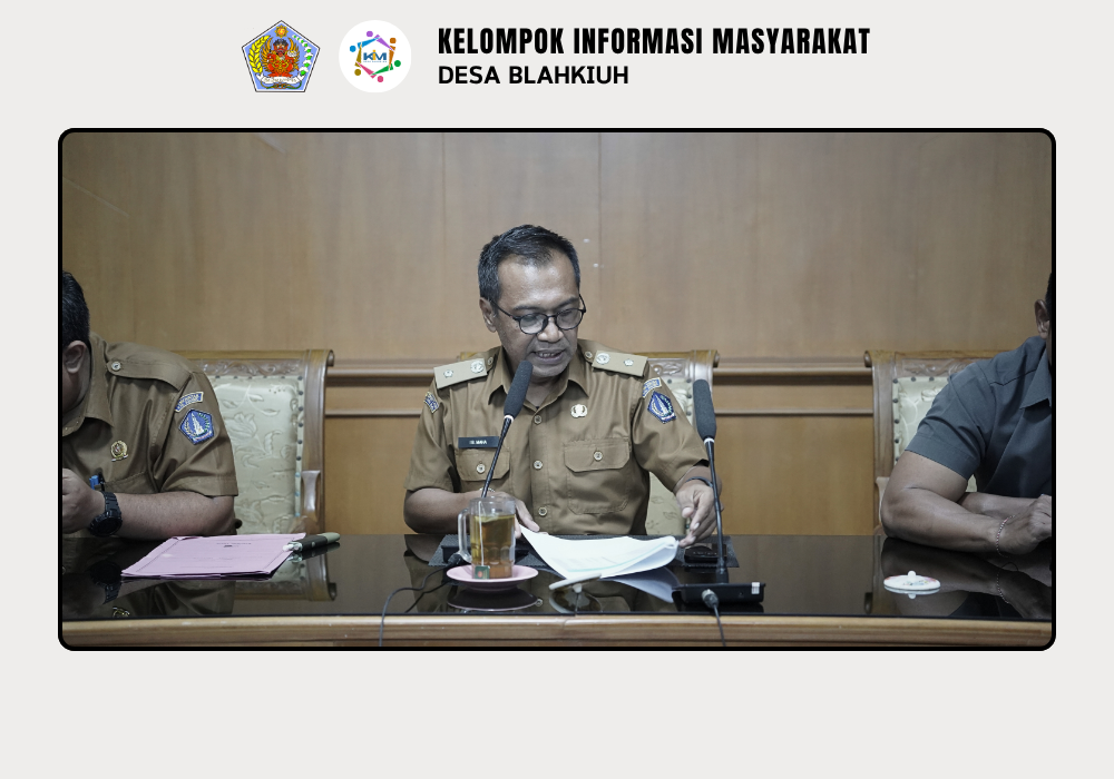 Pembentukan Tim Pengelola Kegiatan (TPK) dan Sosialisasi Kegiatan Pembentukan Taman Di Kantor Desa Blahkiuh - Image 5