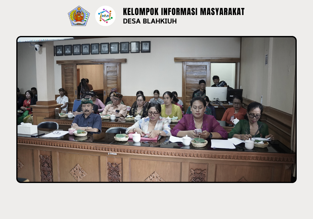 Pembinaan Evaluasi Perkembangan Desa (Lomba Desa) di Desa Blahkiuh - Image 3