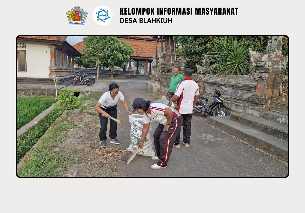 Kerja Bakti Kebersihan Lingkungan di Area Pura Dalem Gede Desa Adat Blahkiuh - Image 3