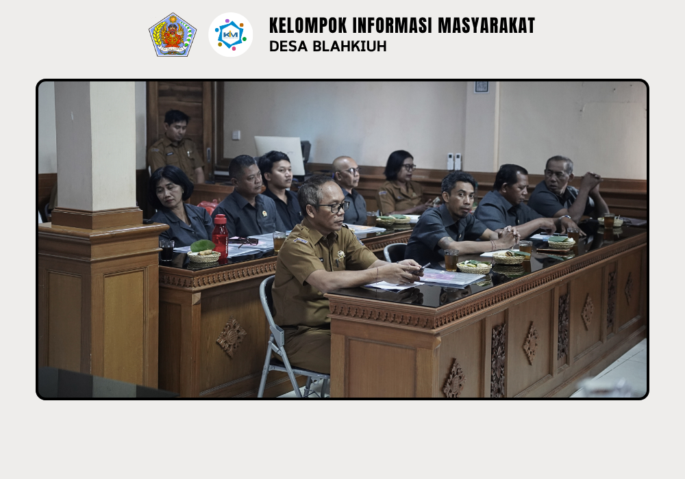 BIMBINGAN TEKNIS PENINGKATAN KAPASITAS BPD, PERANGKAT DAN STAF DESA BLAHKIUH - Image 3