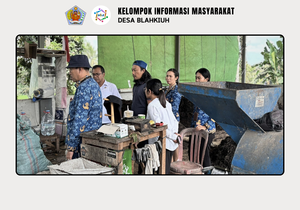 Kunjungan dari DLHK Kabupaten Badung ke TPS 3R Kubon Ampas Sari Desa Blahkiuh - Image 6