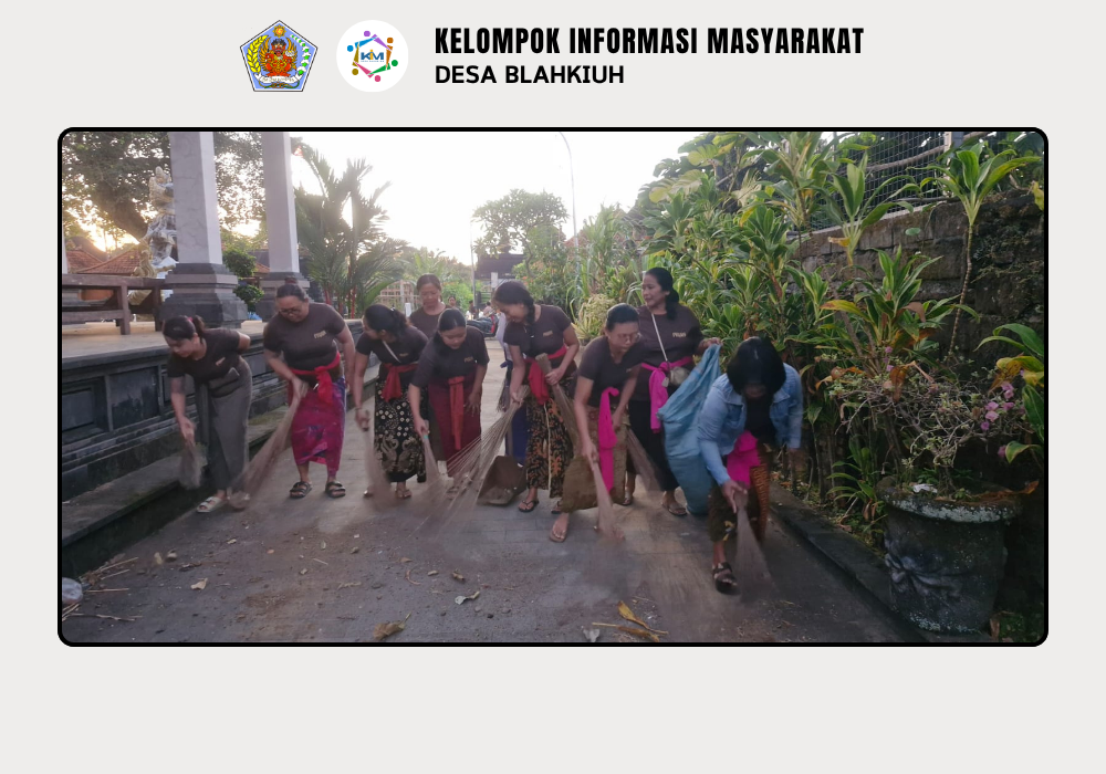 Gerakan Kulkul PKK dan Posyandu Desa Blahkiuh Bangkitkan Semangat Gotong Royong - Image 4