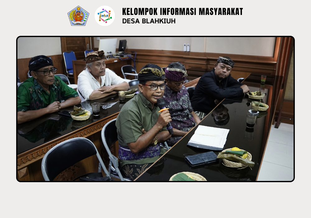 Pembinaan Sabha Desa Adat Blahkiuh, Perkuat Tugas dan Peran dalam Tata Kelola Desa Adat - Image 5