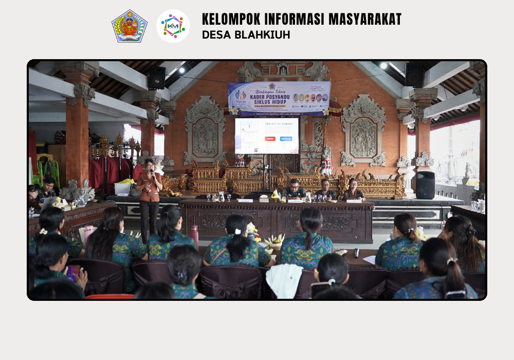 Bimbingan Teknis Peningkatan Kapasitas Kader Posyandu Siklus Hidup Desa Blahkiuh Tahun 2026 - Image 4