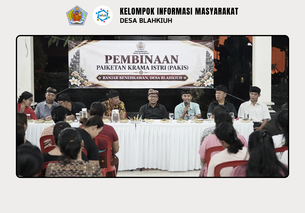 Pembinaan Kelompok Paiketan Krama Istri (PAKIS) Banjar Benehkawan, Desa Blahkiuh - Image 7