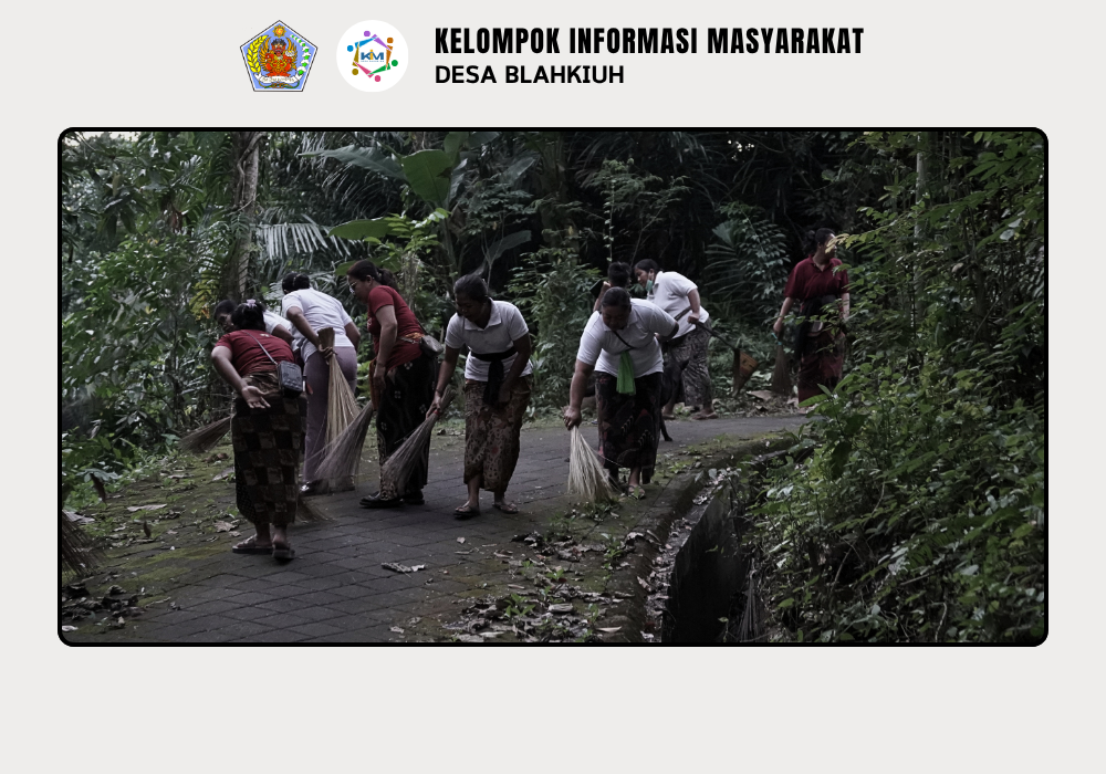 Gerakan Kulkul PKK dan Posyandu Desa Blahkiuh Bangkitkan Semangat Gotong Royong - Image 4