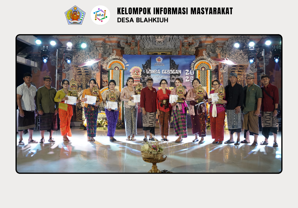 Pemerintah Desa Blahkiuh Bersama TP PKK Desa Gelar Lomba Membuat Gebogan antar PKK Banjar se Desa Blahkiuh dalam Rangka Perayaan Hari Ibu