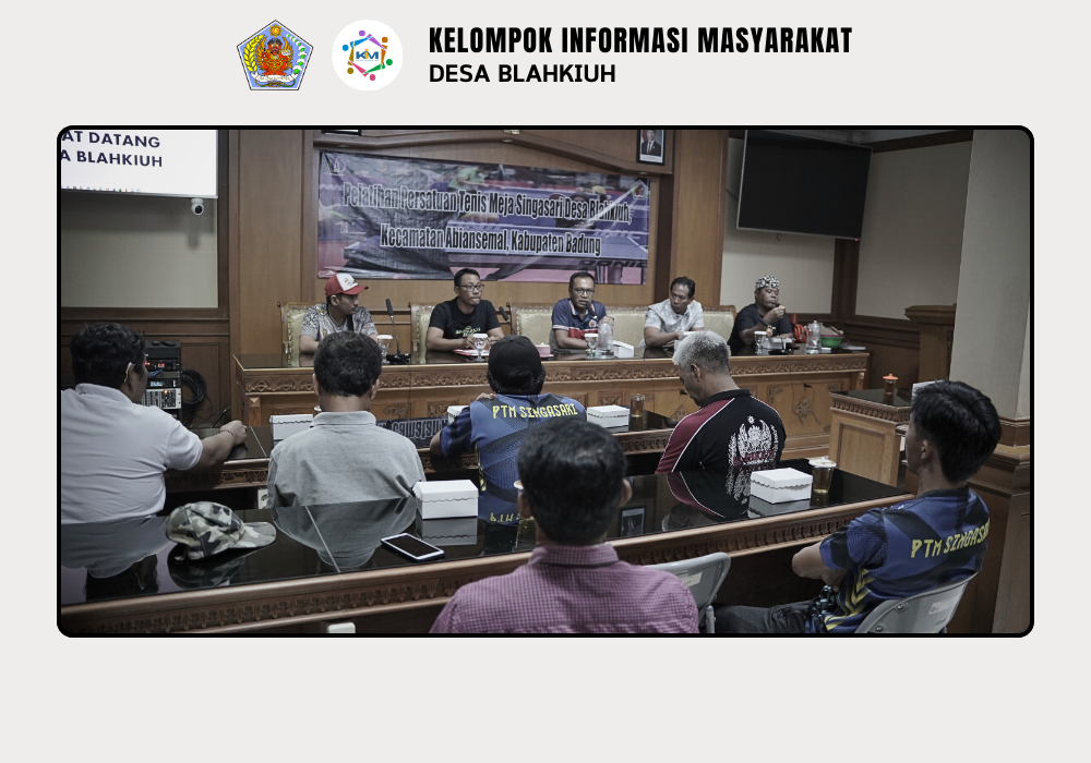 PEMBINAAN OLAHRAGA TENIS MEJA DESA BLAHKIUH UNTUK MENINGKATKAN KUALITAS DAN PENCARIAN BIBIT BARU - Image 9