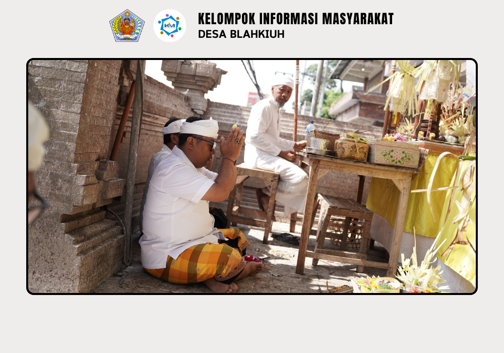 Kegiatan Serah Terima Upakara Piodalan Pura Taman Cebluk dan Pura Melanting Pasar Desa Adat Blahkiuh - Image 9