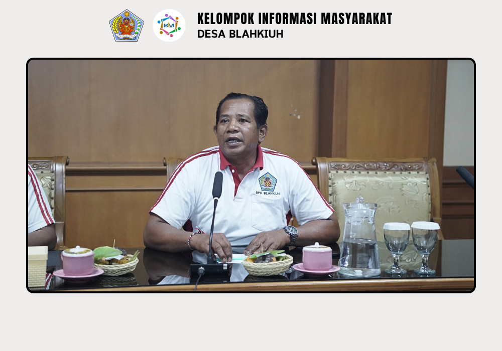 Pembentukan Tim Pengelola Kegiatan (TPK) dan Sosialisasi Kegiatan di Desa Blahkiuh - Image 7