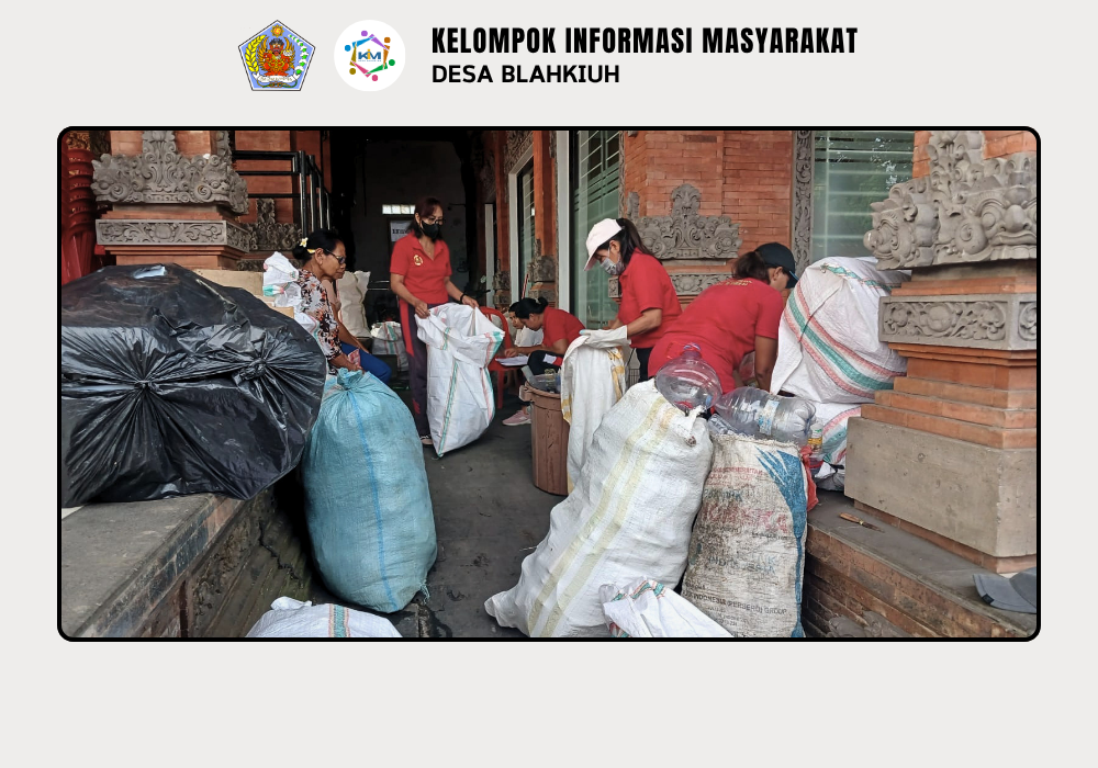 Kegiatan Bank Sampah di Desa Blahkiuh - Image 4