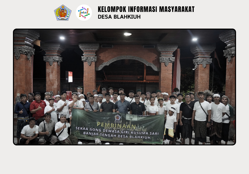 Pembinaan Sekaa Selonding Byomantara dan Sekaa Gong Dewasa Giri Kusuma Sari Banjar Tengah, Desa Blahkiuh