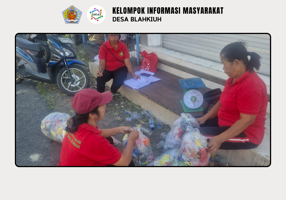 Kegiatan Bank Sampah di Desa Blahkiuh - Image 4