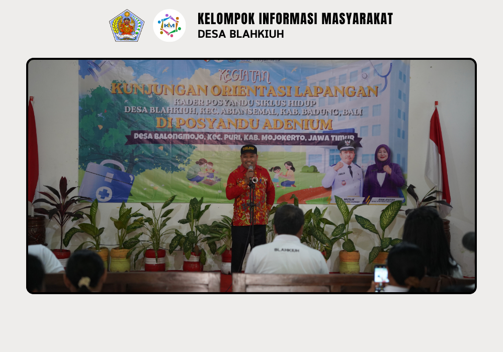 Orientasi Lapangan Peningkatan Kapasitas Kader Posyandu Siklus Hidup Desa Blahkiuh Tahun 2026 - Image 3