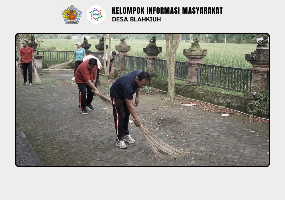Desa Blahkiuh Laksanakan Gotong Royong Semesta Berencana Tahap ke-2 di Area Pura Dalem Gede Desa Adat Blahkiuh - Image 5