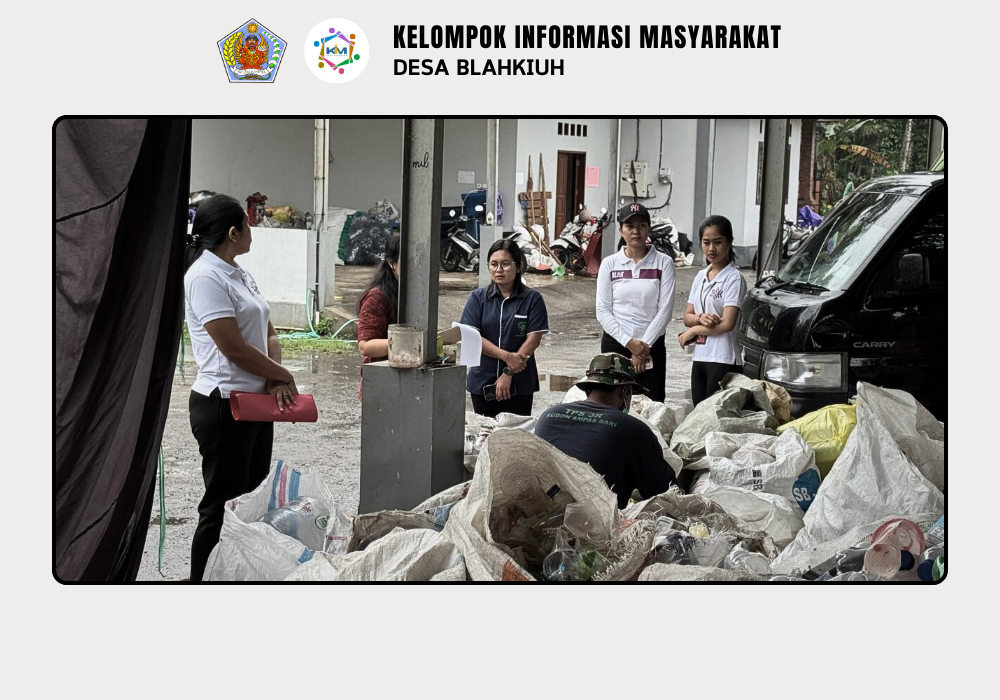 KEGIATAN MONEV DLHK PROVINSI BALI & PPLH BALI KE TPST 3R KUBON AMPAS SARI DESA BLAHKIUH - Image 6