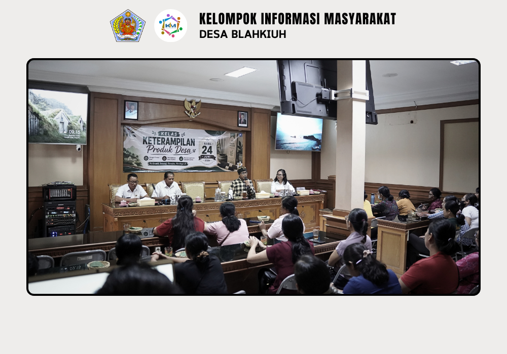 Kelas Keterampilan Produk Desa Blahkiuh Tahun 2026 Dorong Pengembangan Produk Unggulan Desa - Image 6