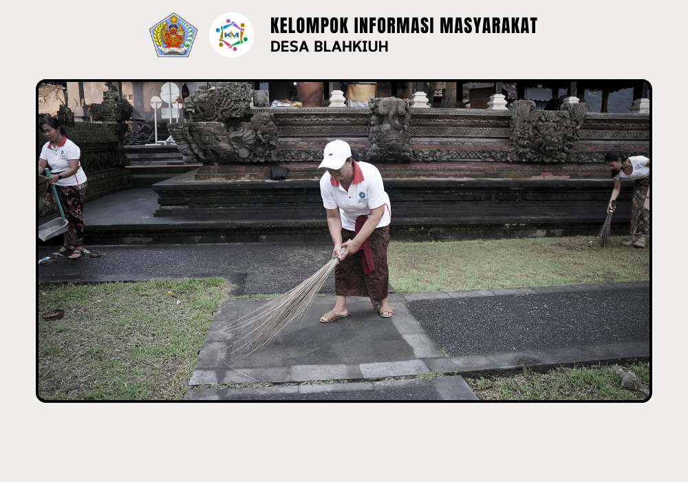 Gerakan Kulkul PKK dan Posyandu Desa Blahkiuh Bangkitkan Semangat Gotong Royong - Image 4