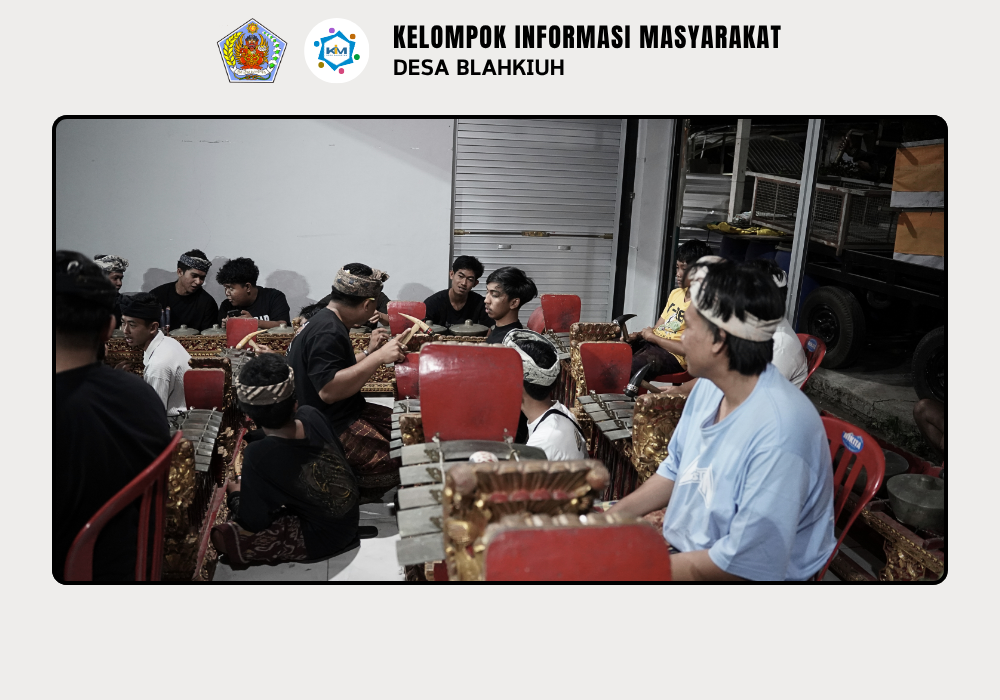 Pembinaan Tabuh Maskot Desa Blahkiuh - Image 10