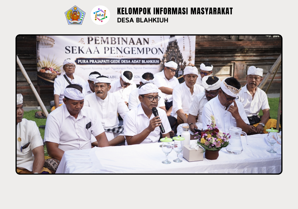 Pembinaan Sekaa Pengempon Pura Prajapati Gede, Desa Blahkiuh - Image 3