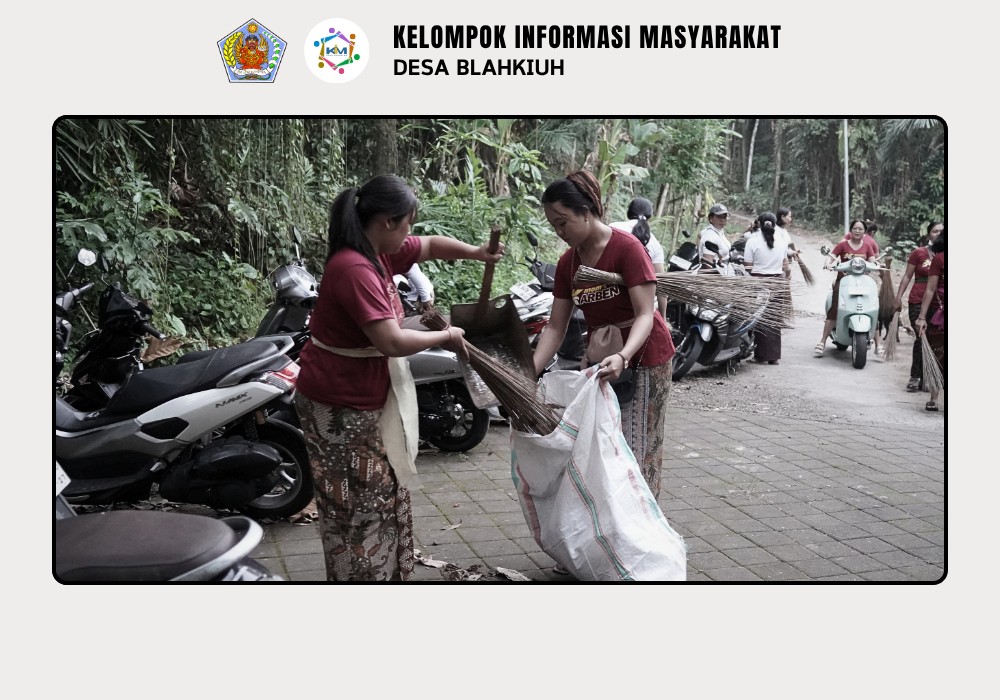 Gerakan Kulkul PKK dan Posyandu Desa Blahkiuh Bangkitkan Semangat Gotong Royong - Image 9