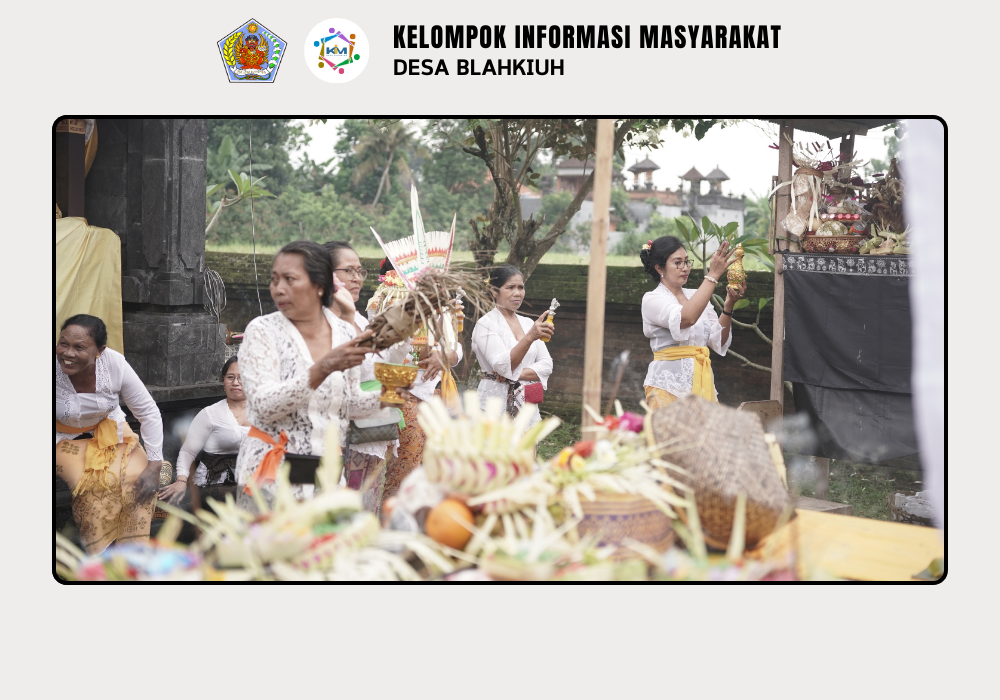 Serah Terima Upakara Piodalan di Pura Dalem Panti Desa Blahkiuh - Image 4