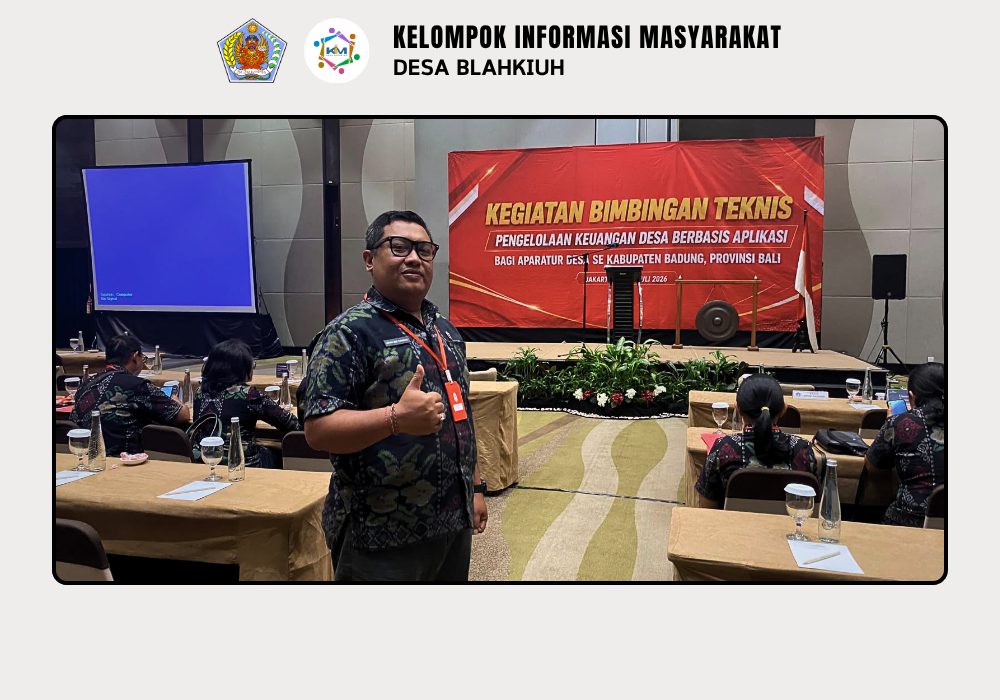 Pemerintah Desa Blahkiuh Ikuti Bimbingan Teknis Pengelolaan Keuangan Desa Berbasis Aplikasi bagi Aparatur Desa se-Kabupaten Badung - Image 4