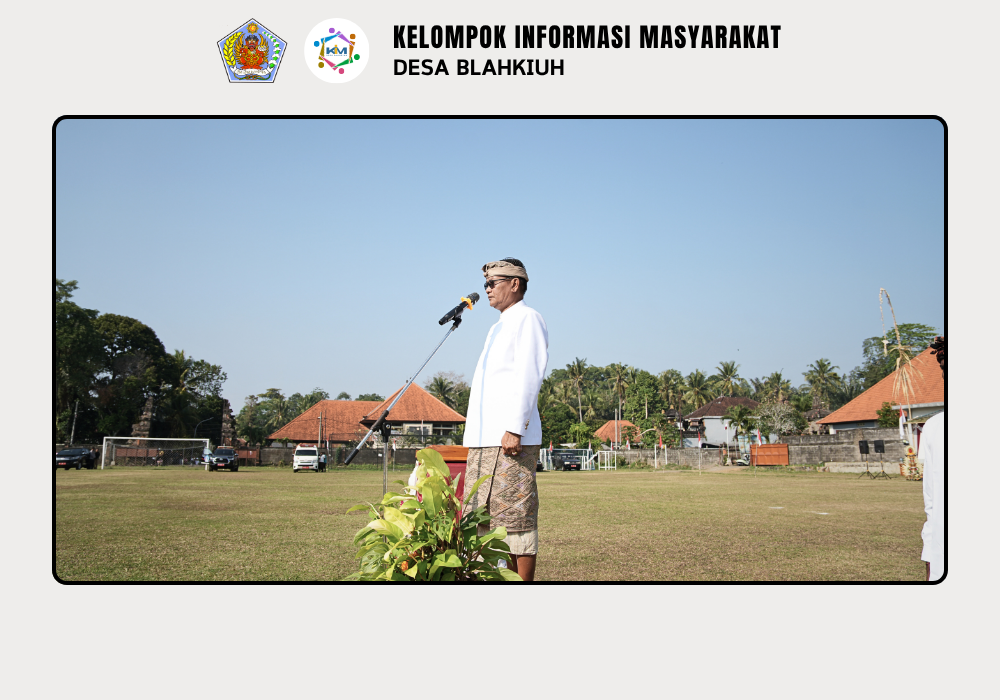 Pemerintah Desa Blahkiuh Ikuti Apel Peringatan Detik-Detik Proklamasi Kemerdekaan RI ke-81 - Image 8