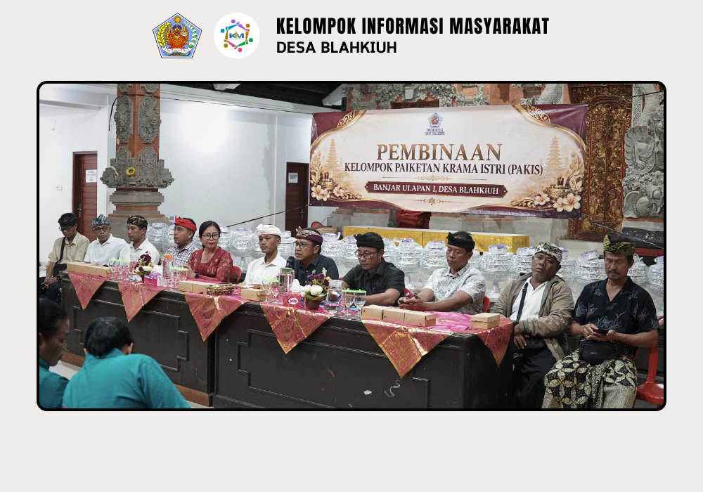 Bimbingan Teknis Pemutakhiran dan Pendataan Data Penduduk Desa Blahkiuh - Image 4