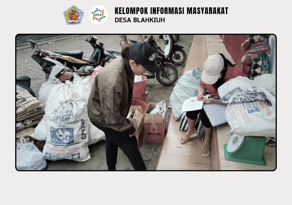 Kegiatan Bank Sampah di Wilayah Desa Blahkiuh - Image 3