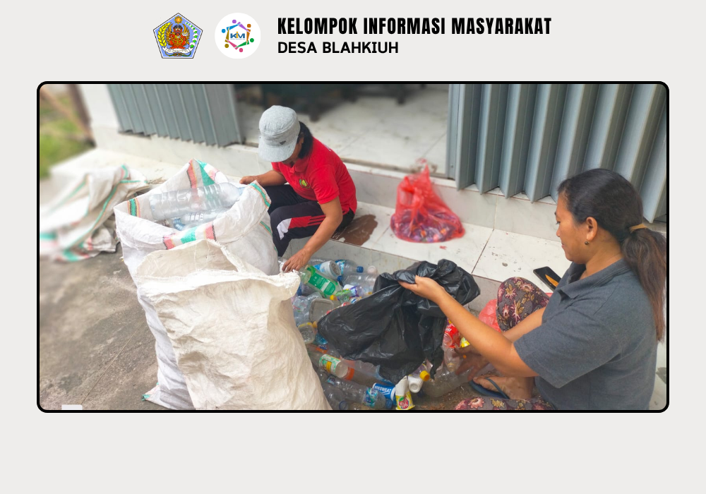 Kegiatan Bank Sampah di Desa Blahkiuh - Image 3