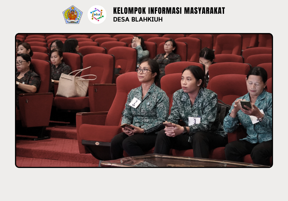 Desa Blahkiuh Ikuti Lomba Presentasi UP2K Unggulan di Balai Budaya Giri Nata Mandala, PUSPEM Badung - Image 2