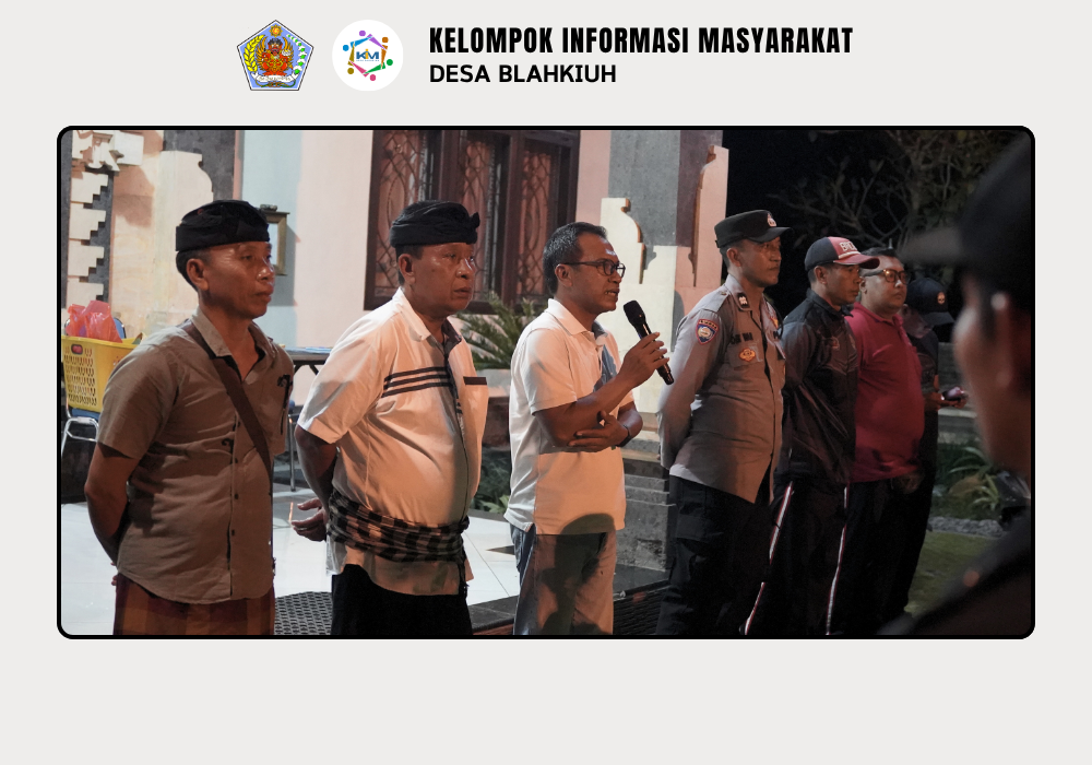 Sidak Penduduk Pendatang dan Penerapan Aplikasi SIPPS di Desa Blahkiuh - Image 3