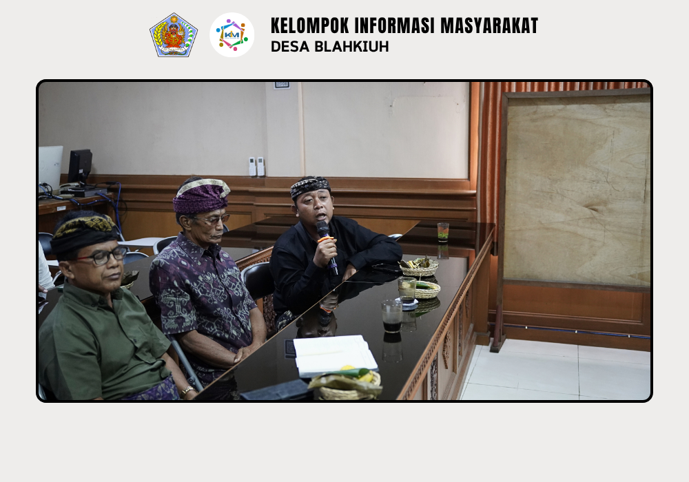 Pembinaan Sabha Desa Adat Blahkiuh, Perkuat Tugas dan Peran dalam Tata Kelola Desa Adat - Image 6
