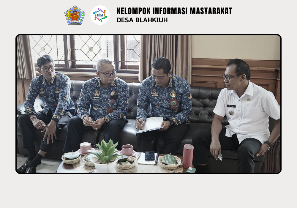 Pembinaan Administrasi Penyelenggaraan Pemerintahan Desa di Desa Blahkiuh - Image 3