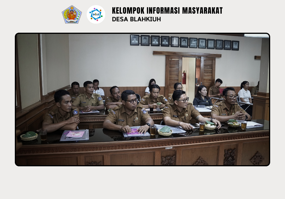 BIMBINGAN TEKNIS PENINGKATAN KAPASITAS BPD, PERANGKAT DAN STAF DESA BLAHKIUH - Image 4
