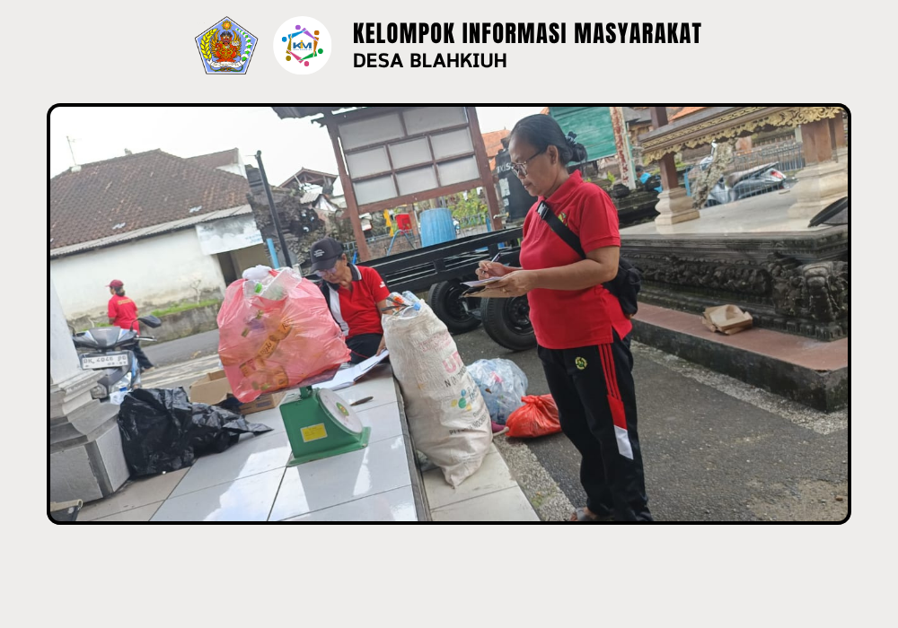 Kegiatan Bank Sampah di Desa Blahkiuh - Image 10