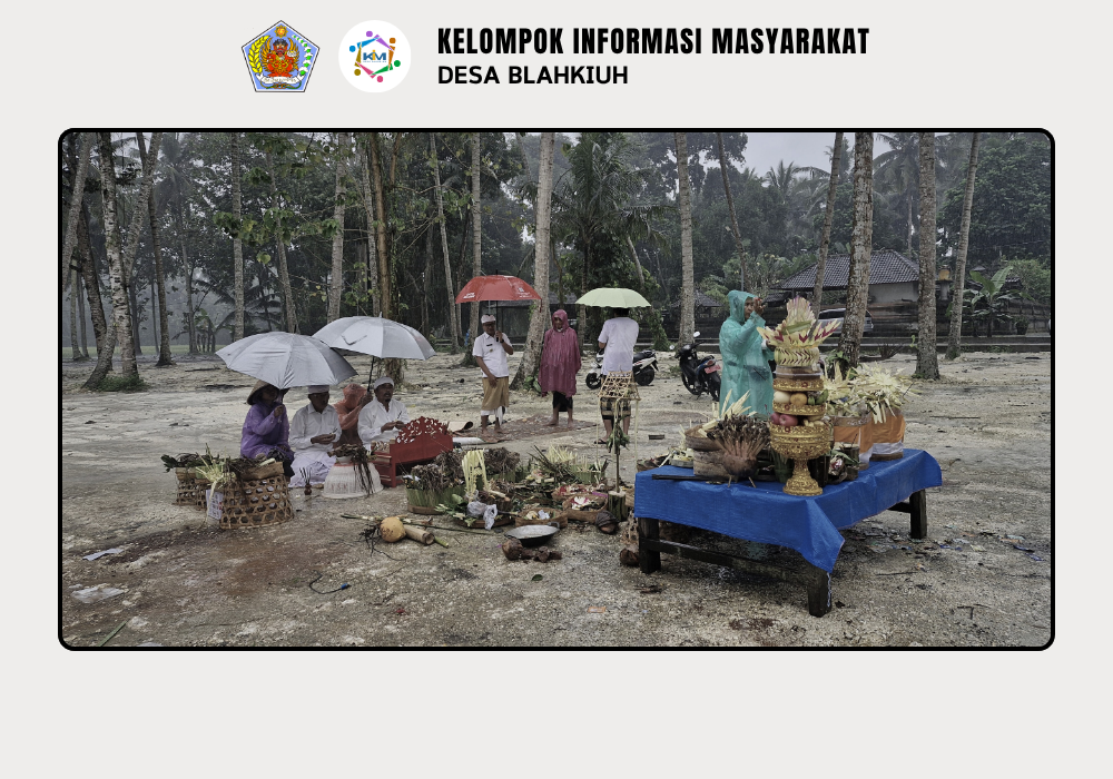 Upacara Melaspas di Area Parkir Nyekah Masal Desa Blahkiuh