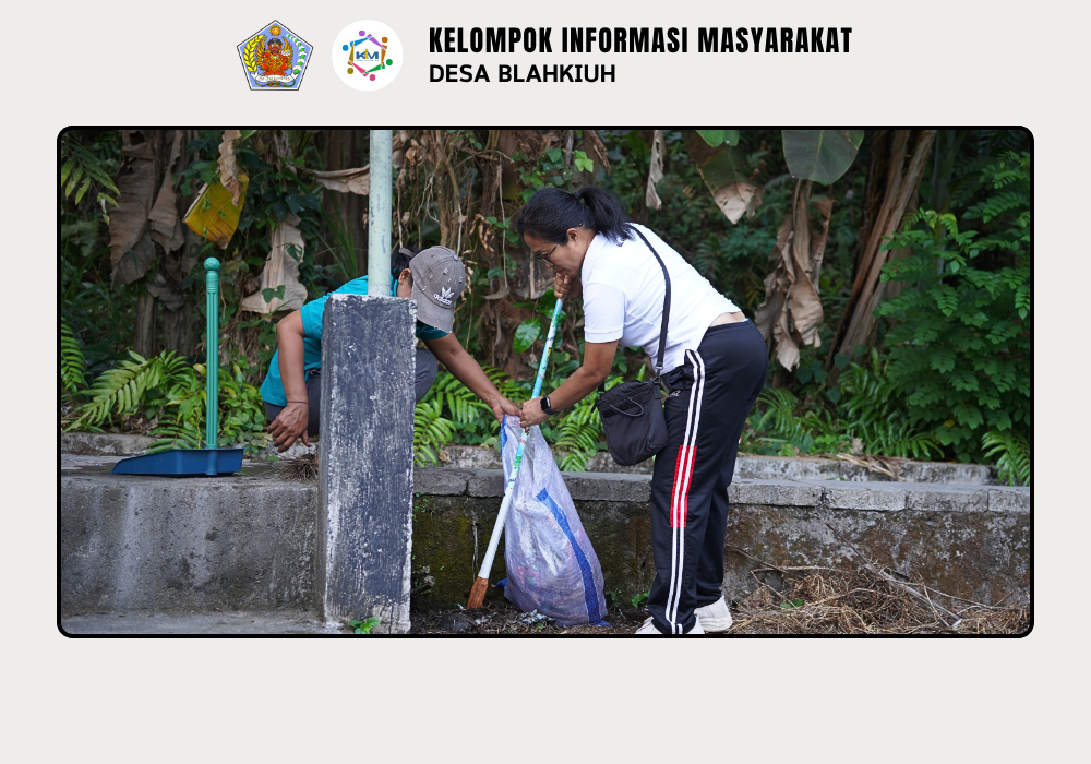 Gerakan Kulkul PKK dan Posyandu Desa Blahkiuh Bangkitkan Semangat Gotong Royong - Image 7