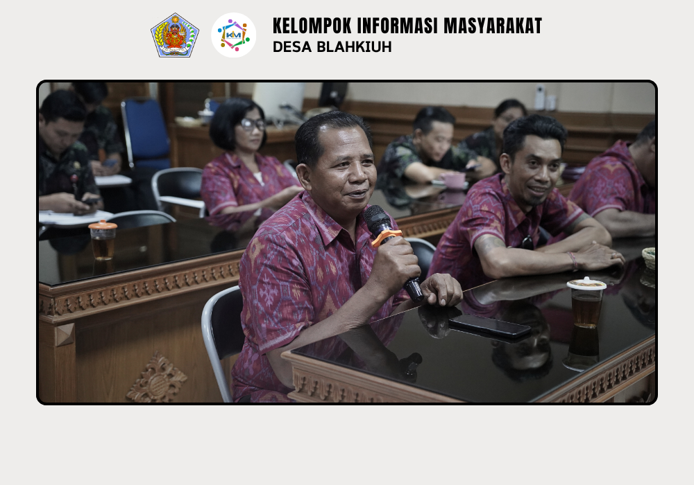 Kegiatan Musyawarah Desa Pembahasan dan Penetapan Perubahan Struktur Pengurus BUMDesa Singasari Blahkiuh - Image 9