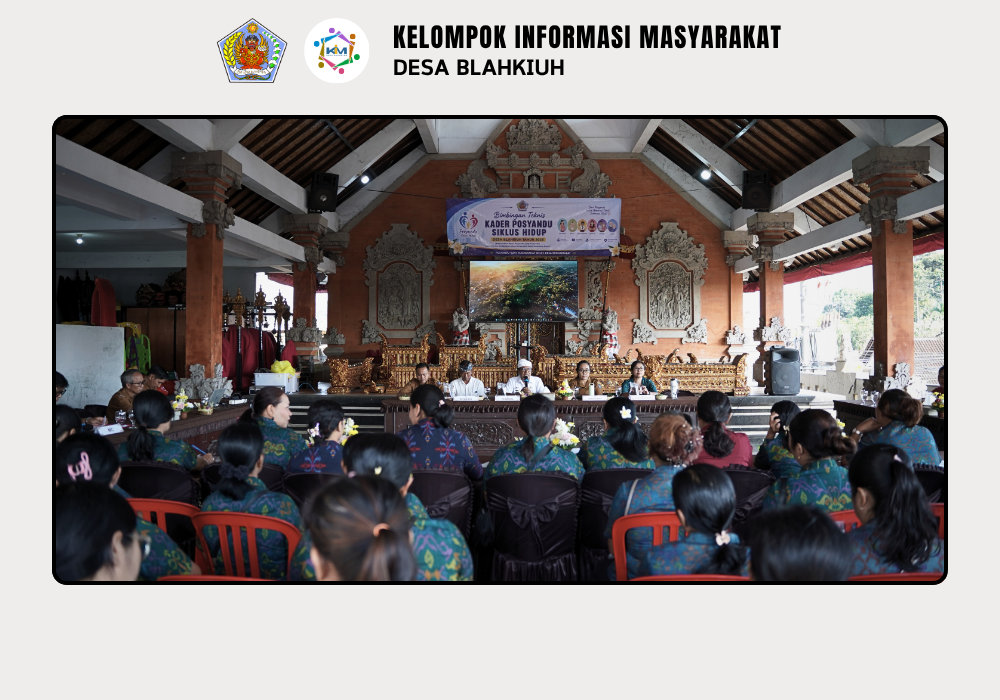 Bimbingan Teknis Peningkatan Kapasitas Kader Posyandu Siklus Hidup Desa Blahkiuh Tahun 2026 - Image 4