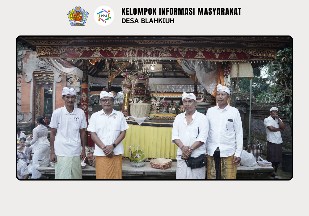 Kegiatan Serah Terima Upakara Piodalan di Pura Prajapati Pikah, Pura Melanting Banjar Ulapan I, dan Pura Melanting Banjar Dlodpasar, Desa Blahkiuh - Image 3