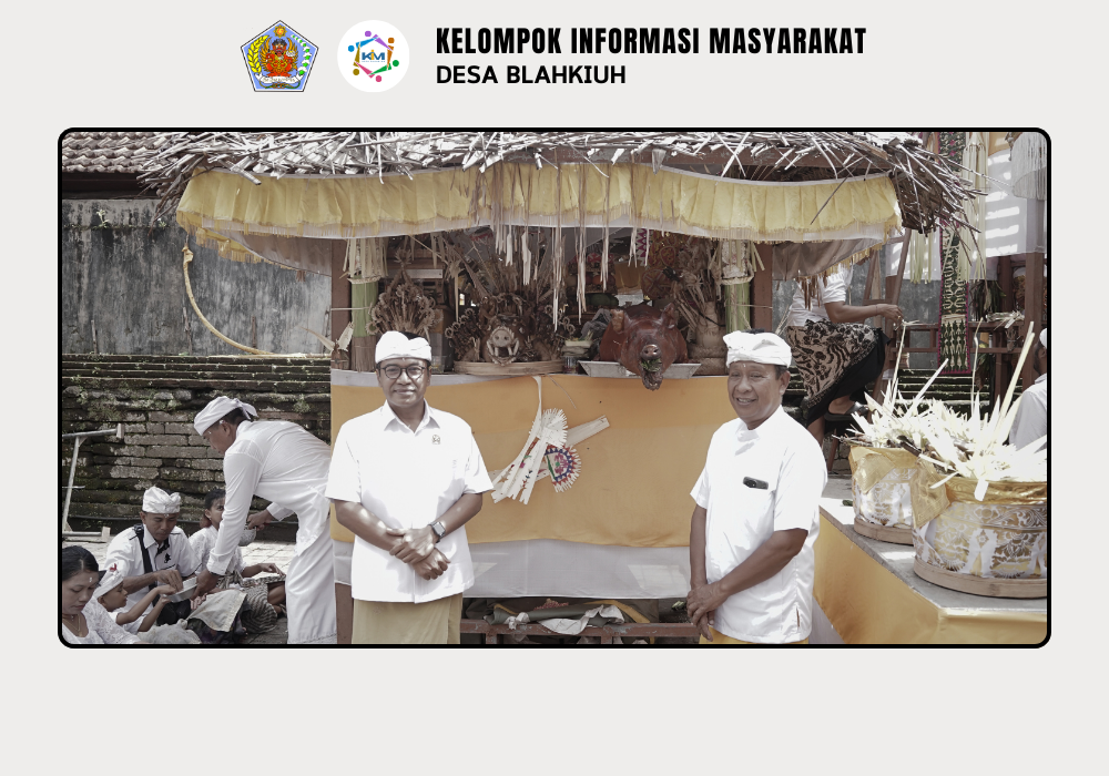 Serah Terima Upakara Piodalan di Pura Ratu Ngurah Sakti Br. Benehkawan, Pura Ratu Ngurah Rambut Sedana Br. Dlodpasar, serta Pura Desa Lan Puseh Desa Adat Blahkiuh dan Pikah - Image 6